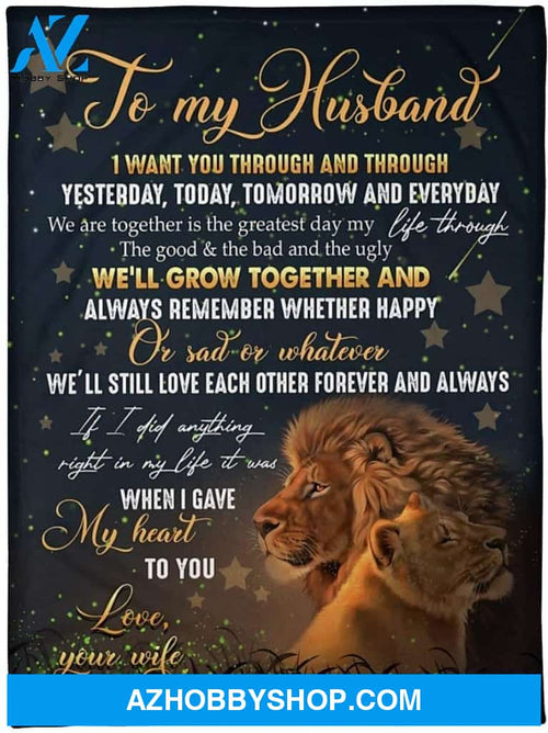Personalized Lion to My Husband Blanket for Husband from Wife I Want You Through and Through Great Customized Blanket for Birthday Christmas Wedding (Multi 3)