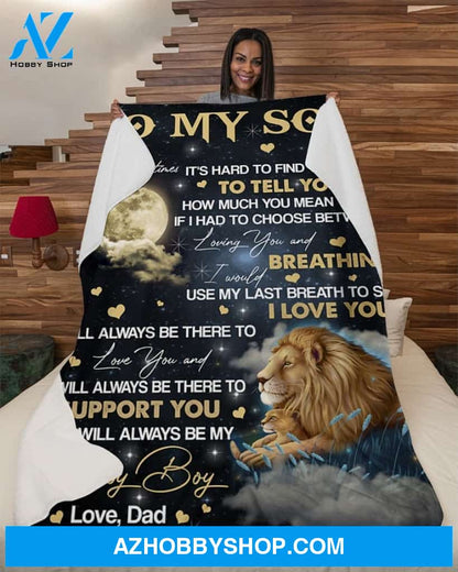 Lion To My Son Sometimes It's Hard To Find - Dad Fleece Blanket - Gift For Son