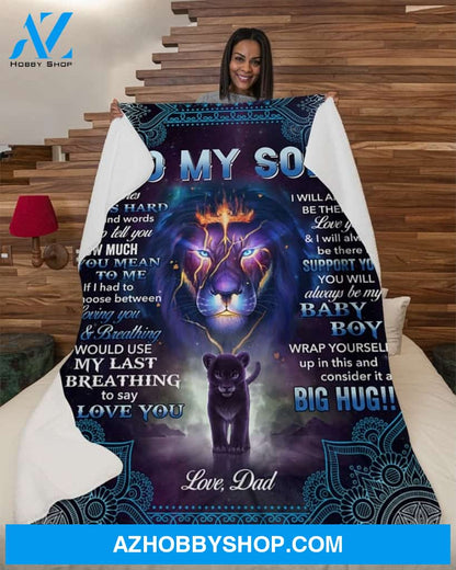 Lion To My Son Sometimes Its Hard To Find Words - Dad Fleece Blanket - Gift For Son