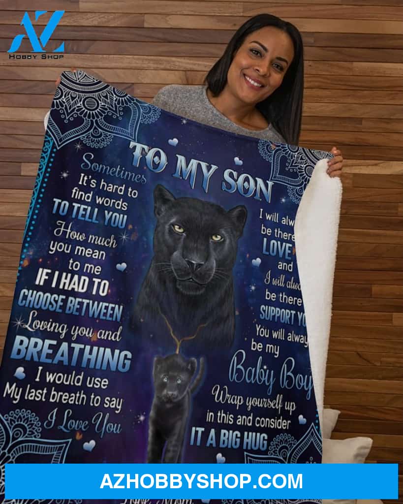 Lion To My Son Sometimes It's Hard-Mom Fleece Blanket
