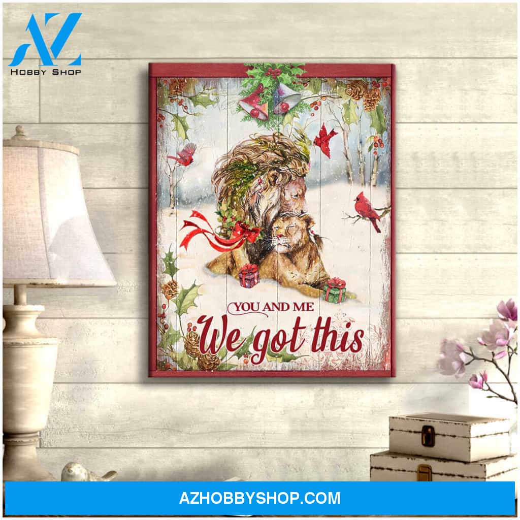 Lion You And Me We Got This Canvas Wall Art Decor