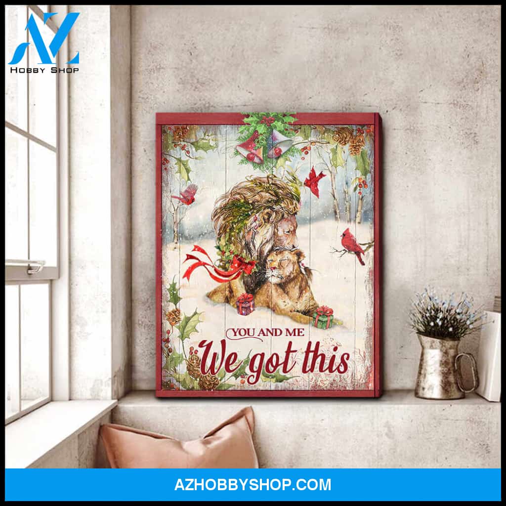 Lion You And Me We Got This Canvas Wall Art Decor