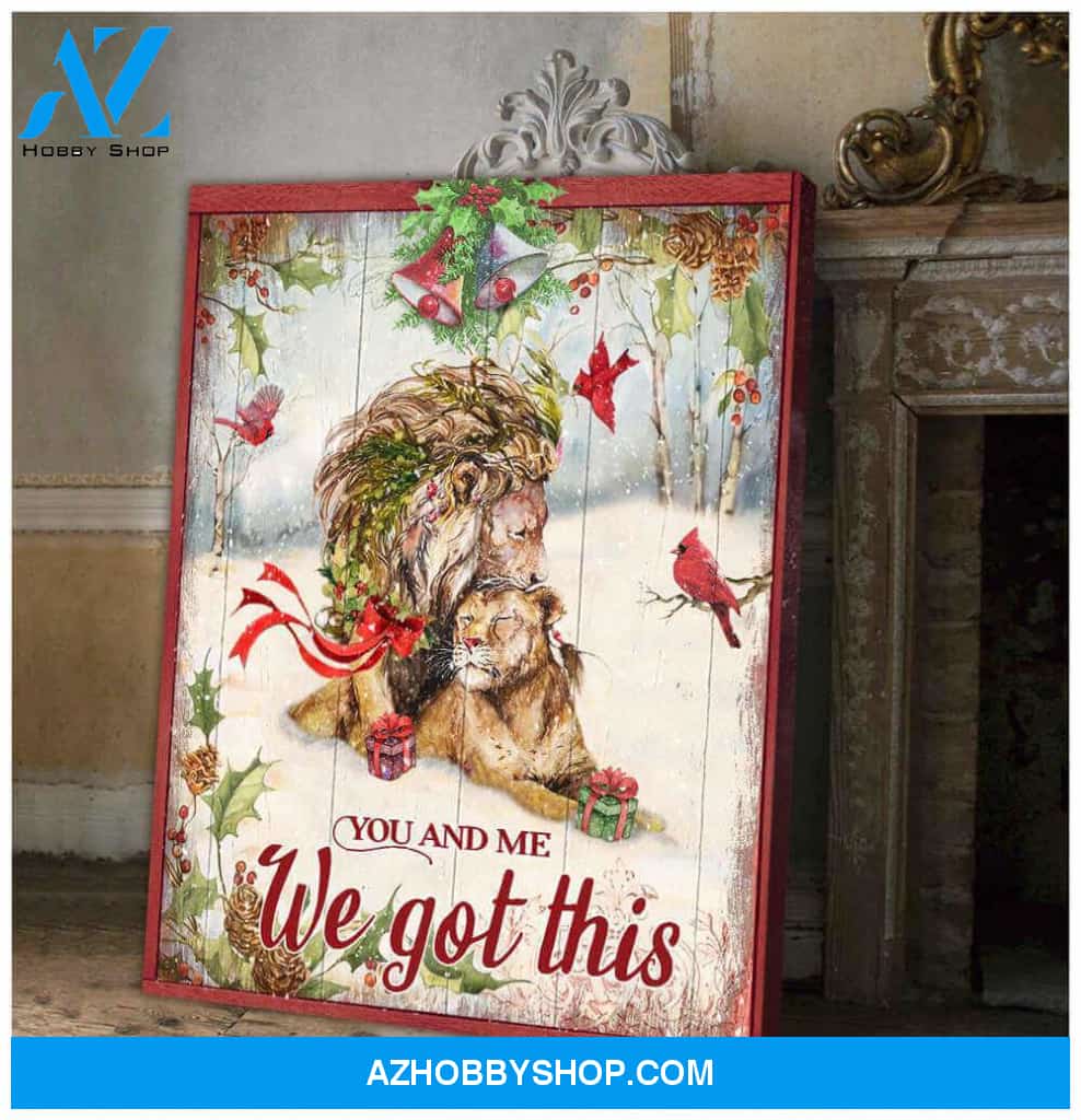 Lion You And Me We Got This Canvas Wall Art Decor