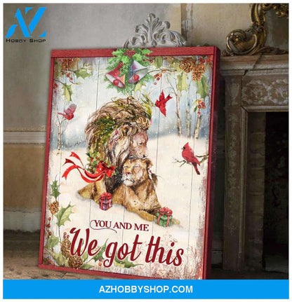 Lion You And Me We Got This Canvas Wall Art Decor