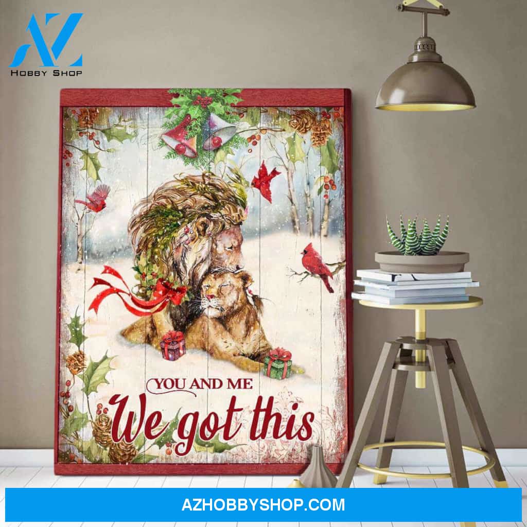 Lion You And Me We Got This Canvas Wall Art Decor