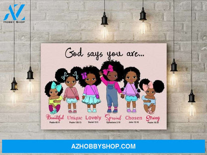 Little Black Girls Canvas Poster, God Says You Are Unique Beautiful Poster, African American Girl