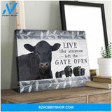 Live Like Someone Left The Gate Open Angus Cow Canvas Wall Art, Wall Decor Visual Art