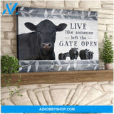 Live Like Someone Left The Gate Open Angus Cow Canvas Wall Art, Wall Decor Visual Art