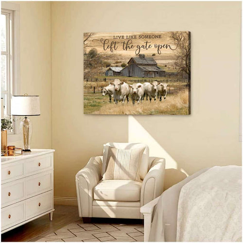 Live Like Someone Left The Gate Open Charolais Cows Farmhouse Canvas Wall Art Decor