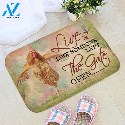 Live Like Someone Left The Gate Open Chicken Doormat | Welcome Mat | House Warming Gift