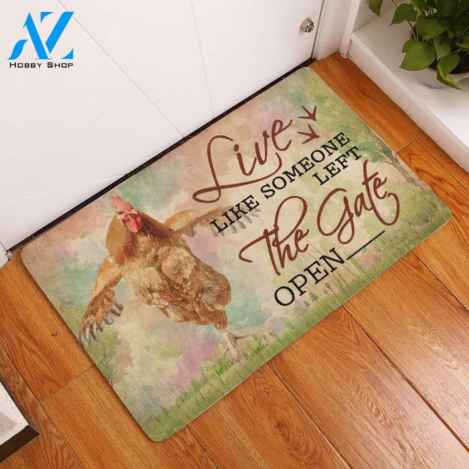 Live Like Someone Left The Gate Open Chicken Doormat | Welcome Mat | House Warming Gift