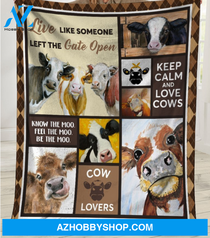 Live Like Someone Left The Gate Open Cow Blanket Gift For Cow Lovers 