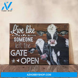 Live Like Someone Left The Gate Open Cow Canvas - Wall Decor Visual Art