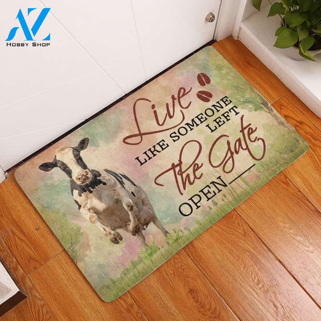 Live Like Someone Left The Gate Open Cow Doormat | Welcome Mat | House Warming Gift