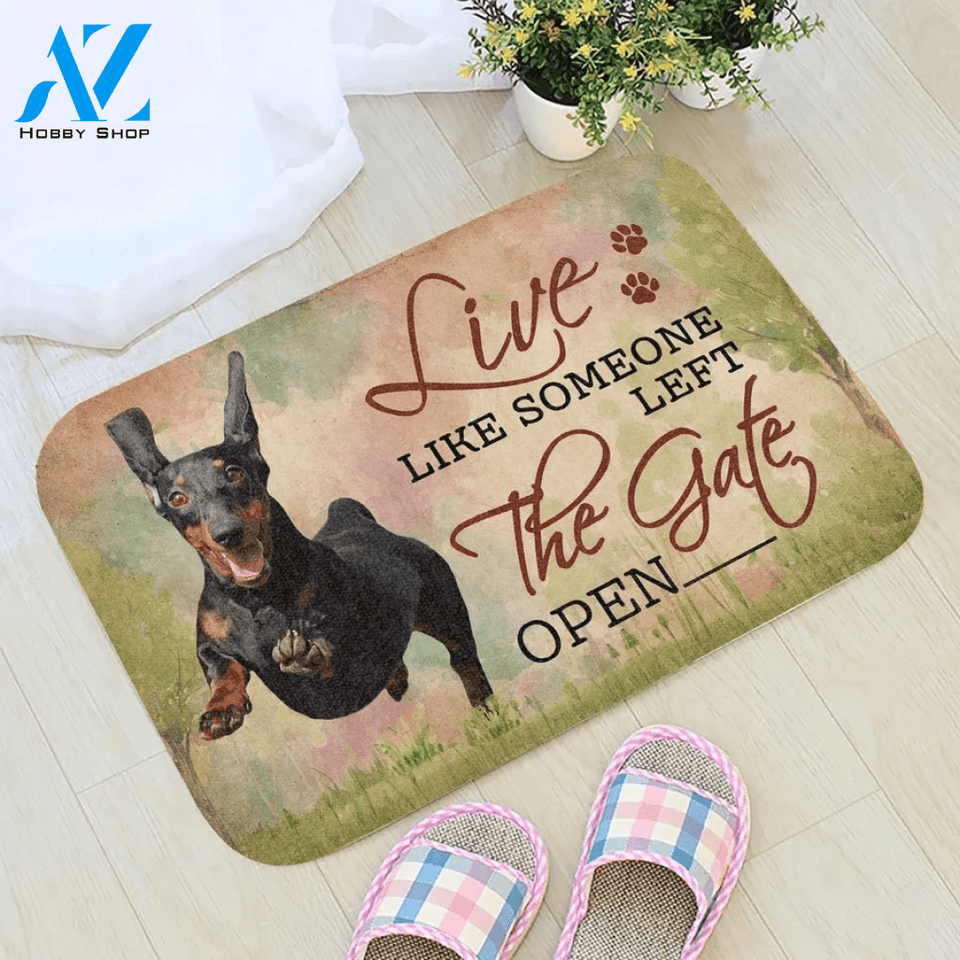 Live Like Someone Left The Gate Open Dachshund Doormat