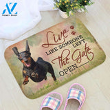 Live Like Someone Left The Gate Open Dachshund Printed Doormat Home Decor