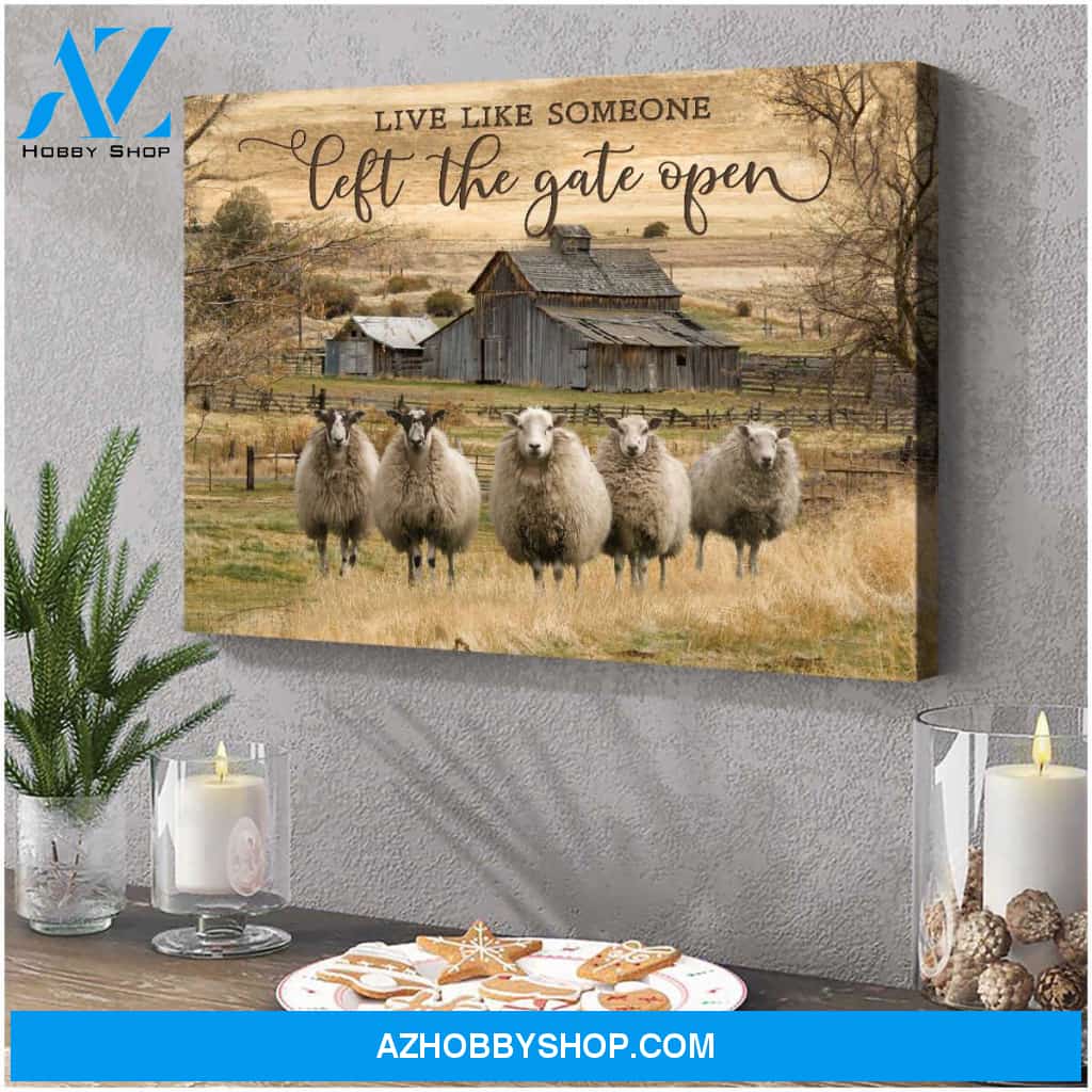 Live Like Someone Left The Gate Open Farm Sheep Canvas Wall Art Farmhouse Decor