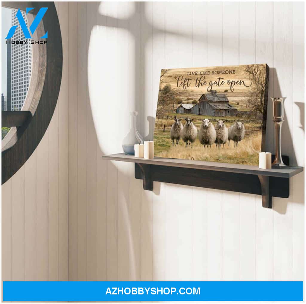 Live Like Someone Left The Gate Open Farm Sheep Canvas Wall Art Farmhouse Decor