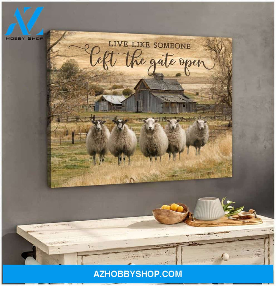 Live Like Someone Left The Gate Open Farm Sheep Canvas Wall Art Farmhouse Decor
