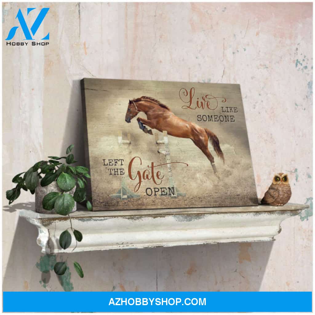 Ohcanvas Live Like Someone Left The Gate Open Horse Canvas Wall Art Decor