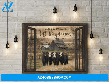 Live like someone left the gate open - Matte Canvas