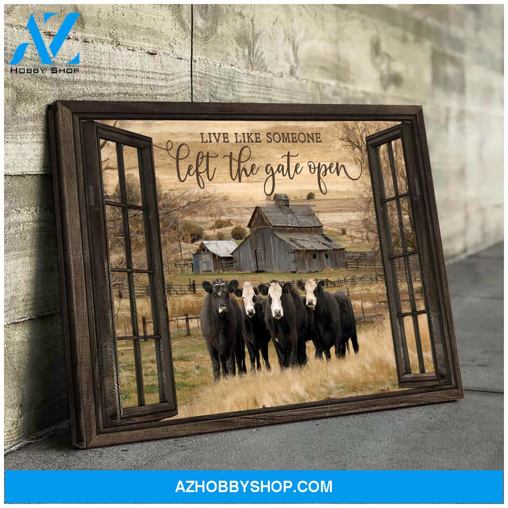 Live like someone left the gate open - Matte Canvas
