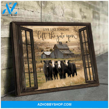 Live like someone left the gate open - Matte Canvas