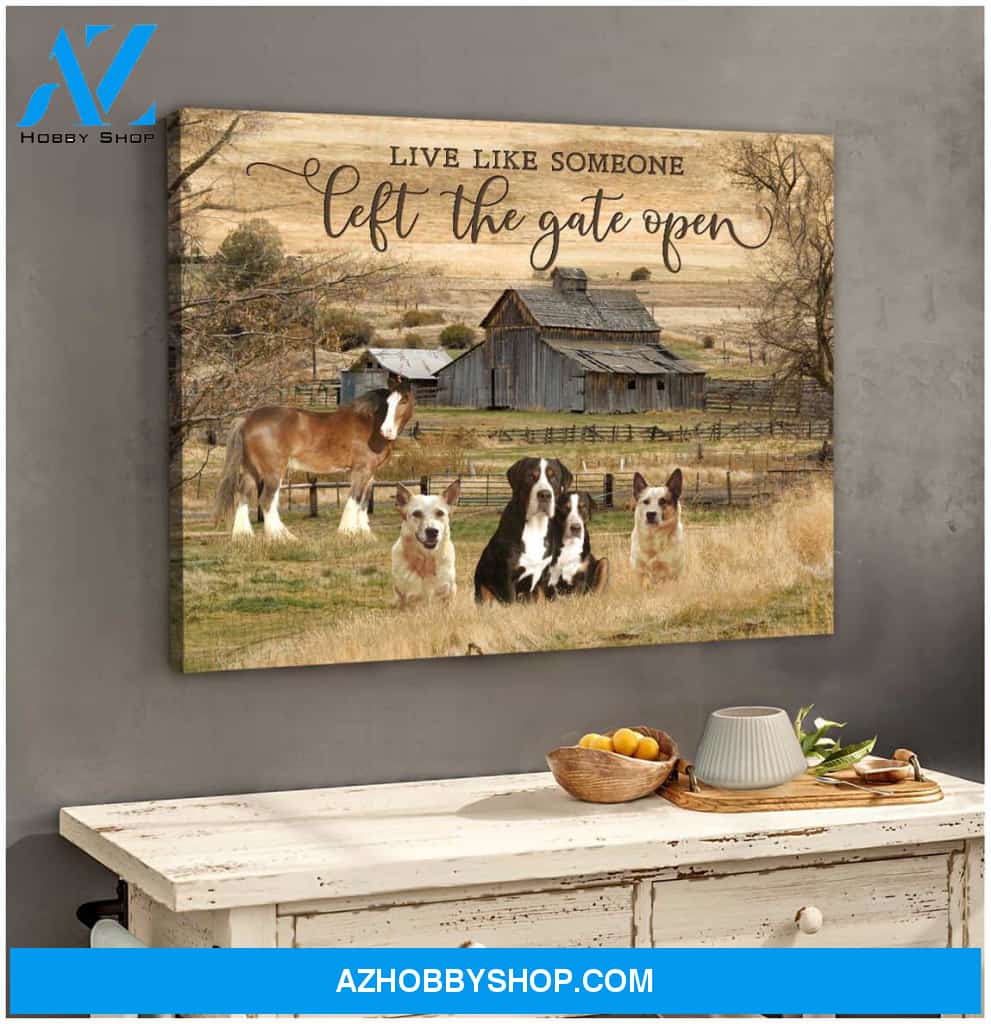Live Like Someone Left The Gate Open Picture Canvas Wall Art Decor
