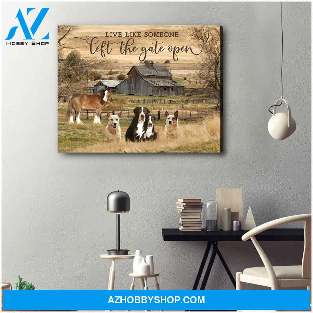 Live Like Someone Left The Gate Open Picture Canvas Wall Art Decor