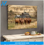 Live Like Someone Left The Gate Open Red Angus Cows Canvas Wall Art Decor