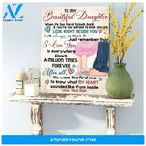 Look Right Beside You Dad To Daughter Family Wall Art Canvas