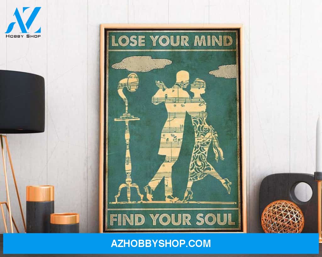 Lose Your Mind Find Your Soul Canvas And Poster, Wall Decor Visual Art