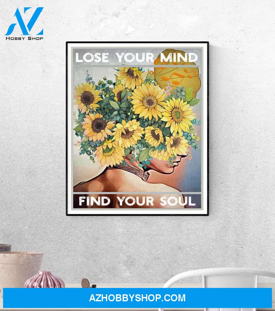 Lose Your Mind Find Your Soul Poster Canvas Wall Decor Visual Art