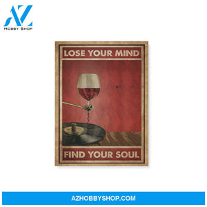 Lose your mind find your soul with wine and vinyl - Matte Canvas (1.25"), gift for wine lover, gift for vinyl lover, gift for classic music lover