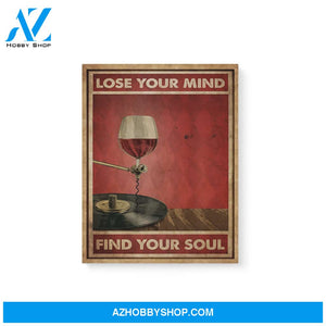 Lose your mind find your soul with wine and vinyl - Matte Canvas (1.25"), gift for wine lover, gift for vinyl lover, gift for classic music lover