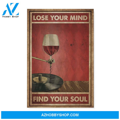 Lose your mind find your soul with wine and vinyl - Matte Canvas (1.25"), gift for wine lover, gift for vinyl lover, gift for classic music lover