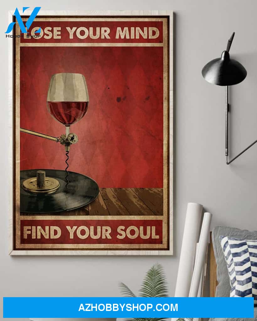Lose your mind find your soul with wine and vinyl - Matte Canvas (1.25"), gift for wine lover, gift for vinyl lover, gift for classic music lover