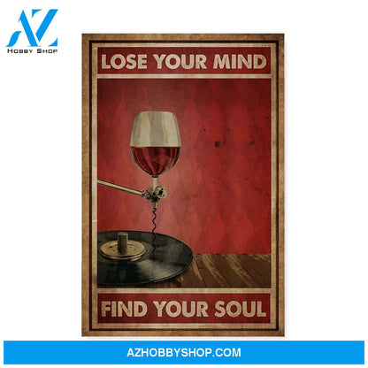 Lose your mind find your soul with wine and vinyl - Matte Canvas (1.25"), gift for wine lover, gift for vinyl lover, gift for classic music lover