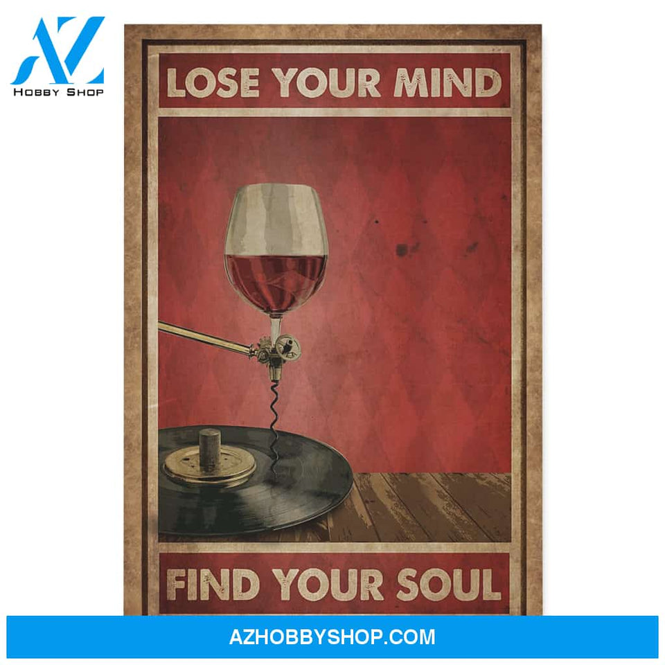 Lose your mind find your soul with wine and vinyl - Matte Canvas (1.25"), gift for wine lover, gift for vinyl lover, gift for classic music lover