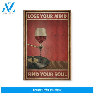 Lose your mind find your soul with wine and vinyl - Matte Canvas (1.25"), gift for wine lover, gift for vinyl lover, gift for classic music lover