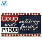 Loud and Proud Military Family - Doormat - 18" x 30"