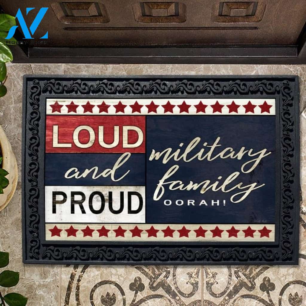 Loud and Proud Military Family - Doormat - 18" x 30"