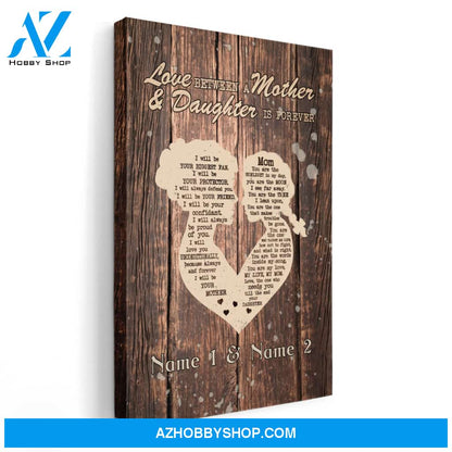 Love Between A Mother And Daughter is Forever , Family Custom Poster/Canvas, Gift For Family