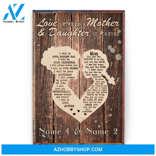 Love Between A Mother And Daughter is Forever , Family Custom Poster/Canvas, Gift For Family
