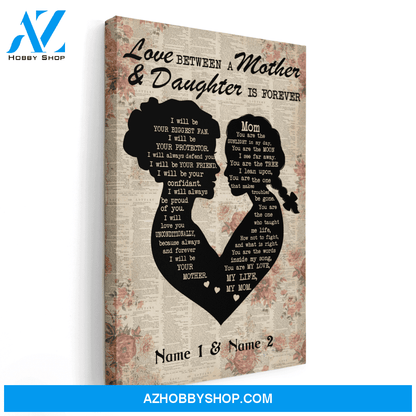 Love Between A Mother & Daughter Is Forever Canvas & Poster