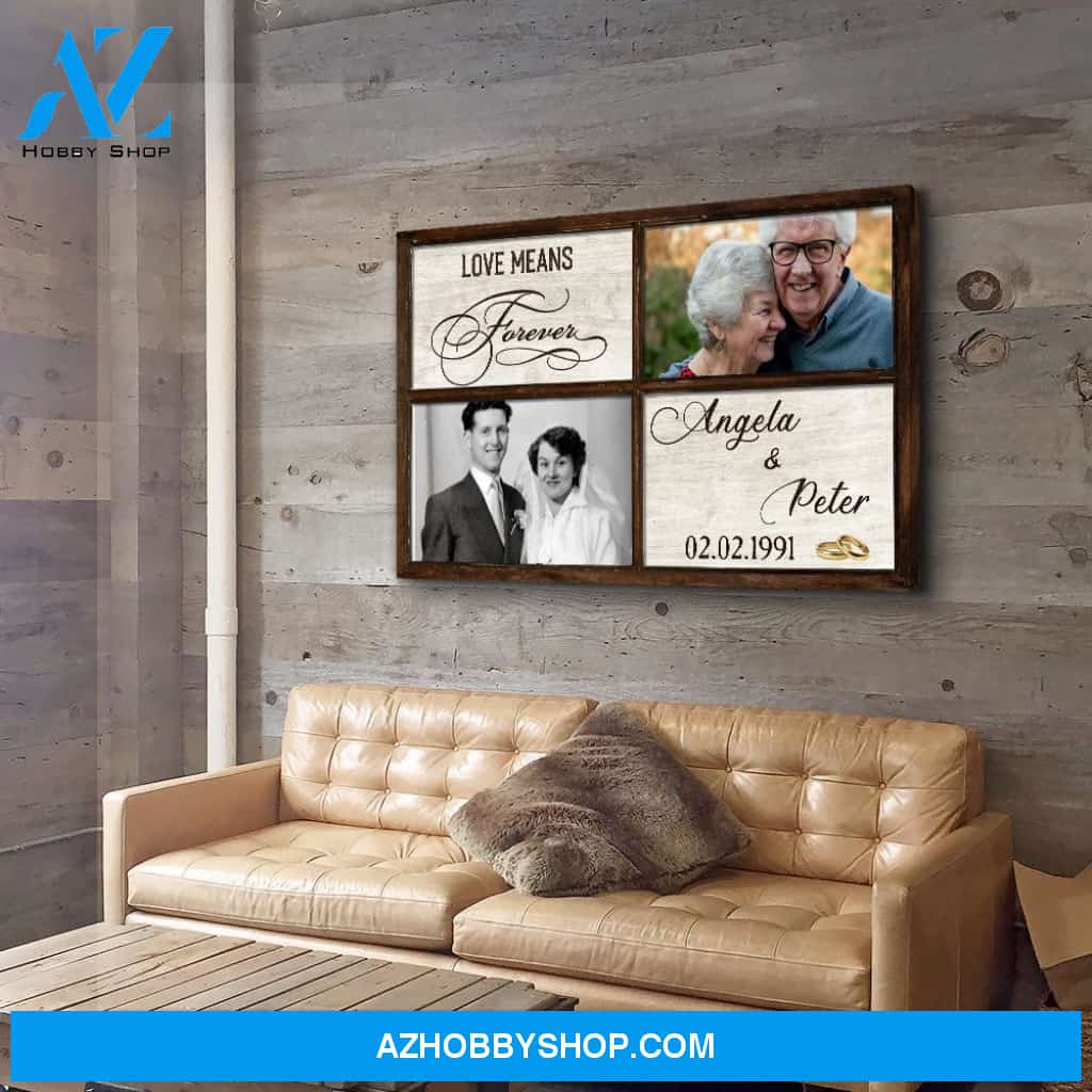 Love Means Forever - Personalized Custom Photo Canvas