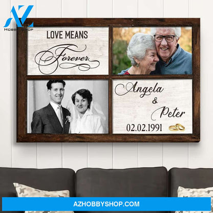 Love Means Forever - Personalized Custom Photo Canvas