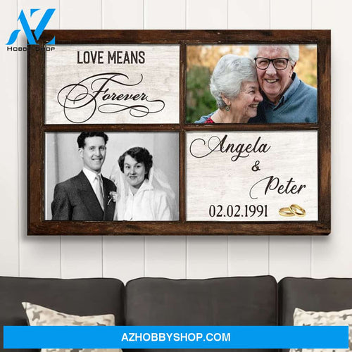 Love Means Forever - Personalized Custom Photo Canvas