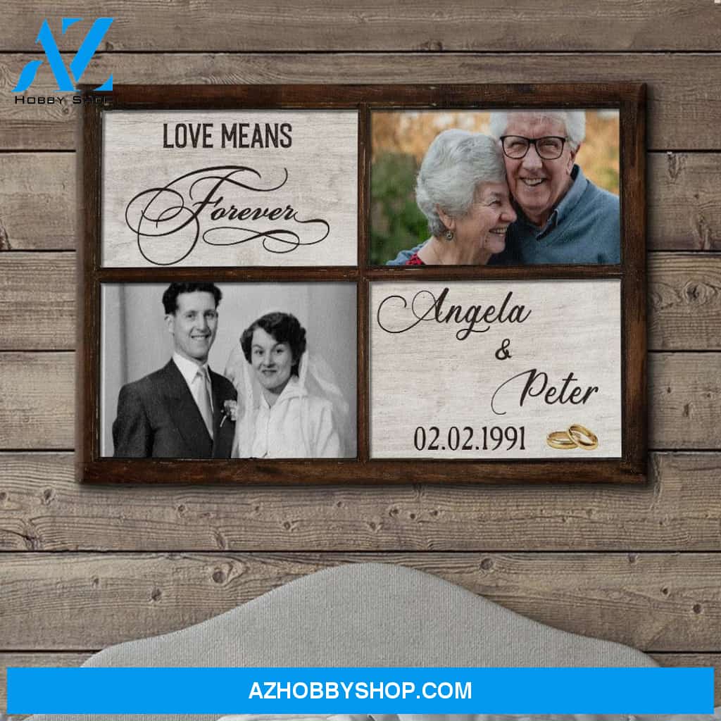 Love Means Forever - Personalized Custom Photo Canvas