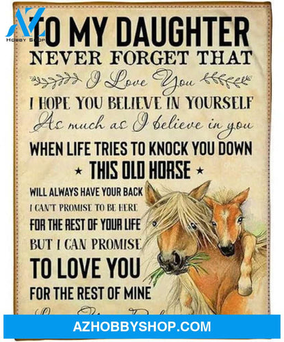 Love Message Of Dad Horse To Daughter Fleece Blanket Gift For Daughter From Dad 